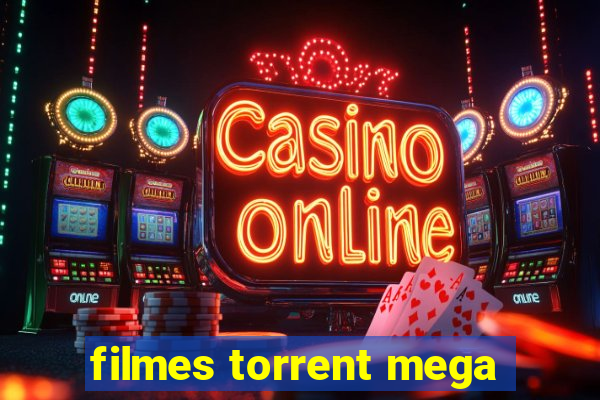 filmes torrent mega